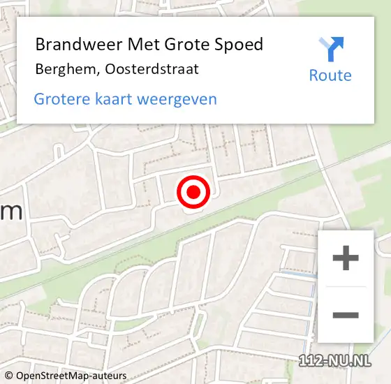 Locatie op kaart van de 112 melding: Brandweer Met Grote Spoed Naar Berghem, Oosterdstraat op 15 augustus 2024 07:49