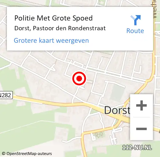 Locatie op kaart van de 112 melding: Politie Met Grote Spoed Naar Dorst, Pastoor den Rondenstraat op 15 augustus 2024 20:01