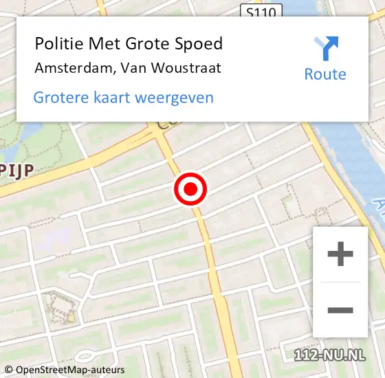 Locatie op kaart van de 112 melding: Politie Met Grote Spoed Naar Amsterdam, Van Woustraat op 15 augustus 2024 20:09