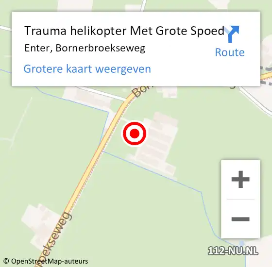 Locatie op kaart van de 112 melding: Trauma helikopter Met Grote Spoed Naar Enter, Bornerbroekseweg op 15 augustus 2024 22:18