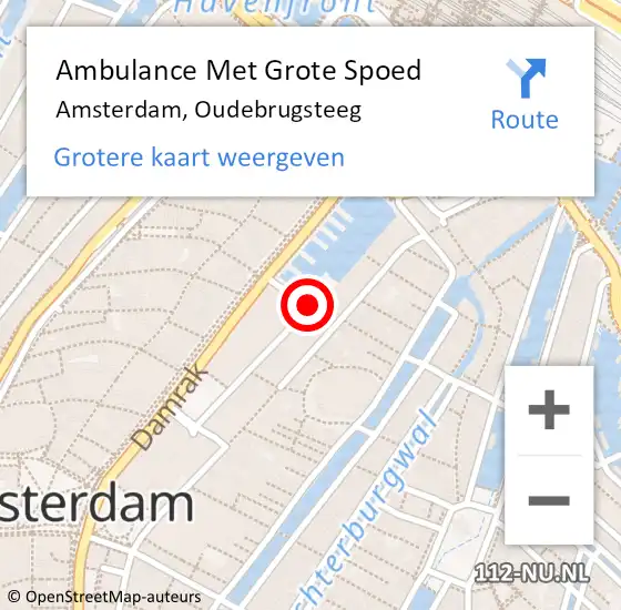 Locatie op kaart van de 112 melding: Ambulance Met Grote Spoed Naar Amsterdam, Oudebrugsteeg op 16 augustus 2024 01:08