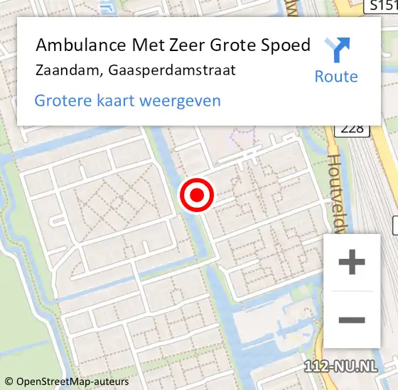 Locatie op kaart van de 112 melding: Ambulance Met Zeer Grote Spoed Naar Zaandam, Gaasperdamstraat op 16 augustus 2024 10:14