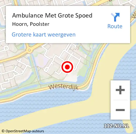 Locatie op kaart van de 112 melding: Ambulance Met Grote Spoed Naar Hoorn, Poolster op 17 augustus 2024 10:53