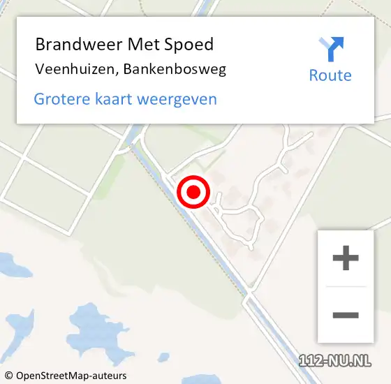 Locatie op kaart van de 112 melding: Brandweer Met Spoed Naar Veenhuizen, Bankenbosweg op 18 augustus 2024 15:17