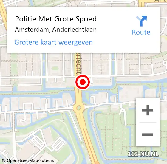 Locatie op kaart van de 112 melding: Politie Met Grote Spoed Naar Amsterdam, Anderlechtlaan op 19 augustus 2024 05:06