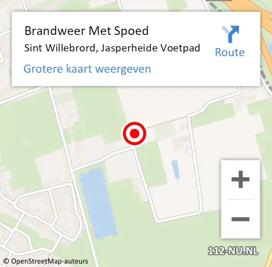 Locatie op kaart van de 112 melding: Brandweer Met Spoed Naar Sint Willebrord, Jasperheide Voetpad op 19 augustus 2024 07:41