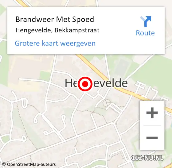 Locatie op kaart van de 112 melding: Brandweer Met Spoed Naar Hengevelde, Bekkampstraat op 19 augustus 2024 11:37