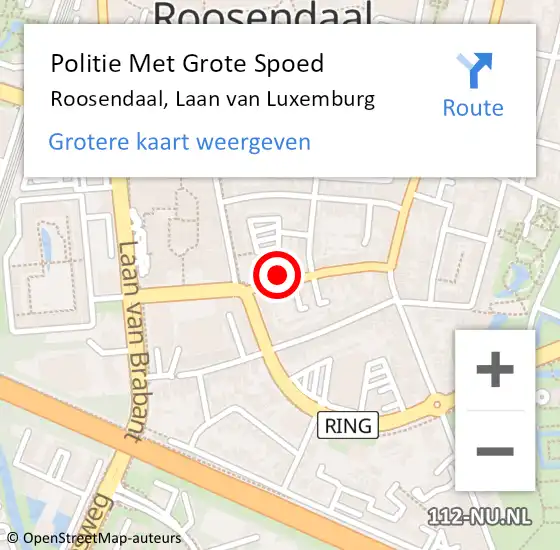 Locatie op kaart van de 112 melding: Politie Met Grote Spoed Naar Roosendaal, Laan van Luxemburg op 20 augustus 2024 15:00