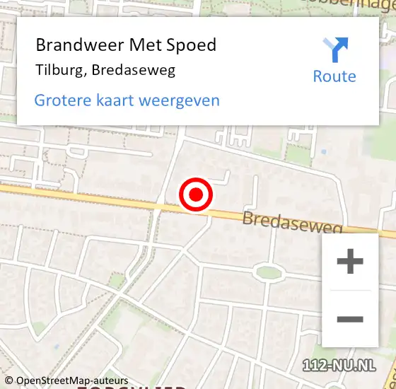 Locatie op kaart van de 112 melding: Brandweer Met Spoed Naar Tilburg, Bredaseweg op 20 augustus 2024 21:37