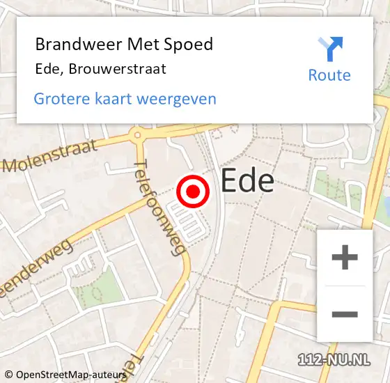 Locatie op kaart van de 112 melding: Brandweer Met Spoed Naar Ede, Brouwerstraat op 22 augustus 2024 02:59