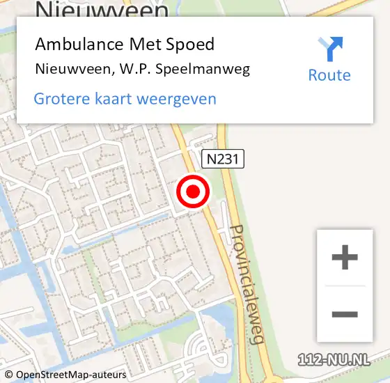 Locatie op kaart van de 112 melding: Ambulance Met Spoed Naar Nieuwveen, W.P. Speelmanweg op 22 augustus 2024 08:37