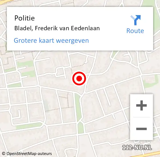 Locatie op kaart van de 112 melding: Politie Bladel, Frederik van Eedenlaan op 24 augustus 2024 06:52