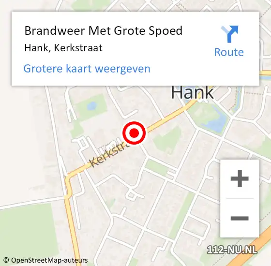 Locatie op kaart van de 112 melding: Brandweer Met Grote Spoed Naar Hank, Kerkstraat op 24 augustus 2024 15:27