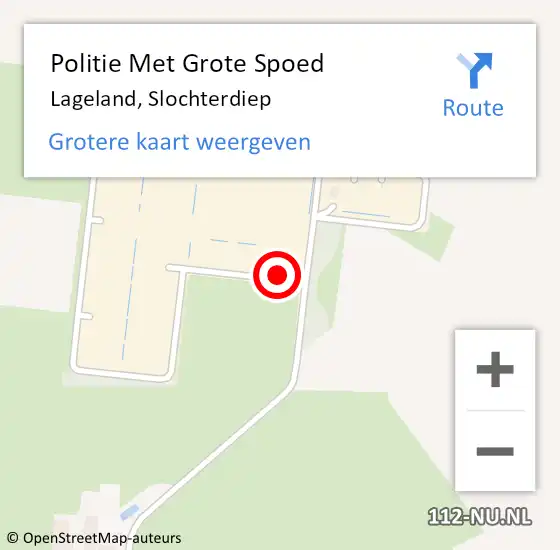 Locatie op kaart van de 112 melding: Politie Met Grote Spoed Naar Lageland, Slochterdiep op 25 augustus 2024 01:26