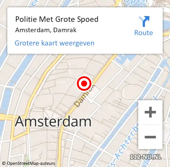 Locatie op kaart van de 112 melding: Politie Met Grote Spoed Naar Amsterdam, Damrak op 25 augustus 2024 16:20