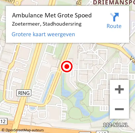 Locatie op kaart van de 112 melding: Ambulance Met Grote Spoed Naar Zoetermeer, Stadhoudersring op 26 augustus 2024 01:04