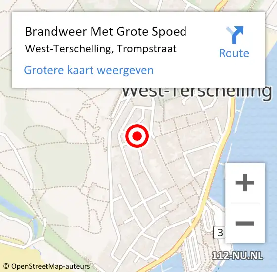 Locatie op kaart van de 112 melding: Brandweer Met Grote Spoed Naar West-Terschelling, Trompstraat op 26 augustus 2024 05:50