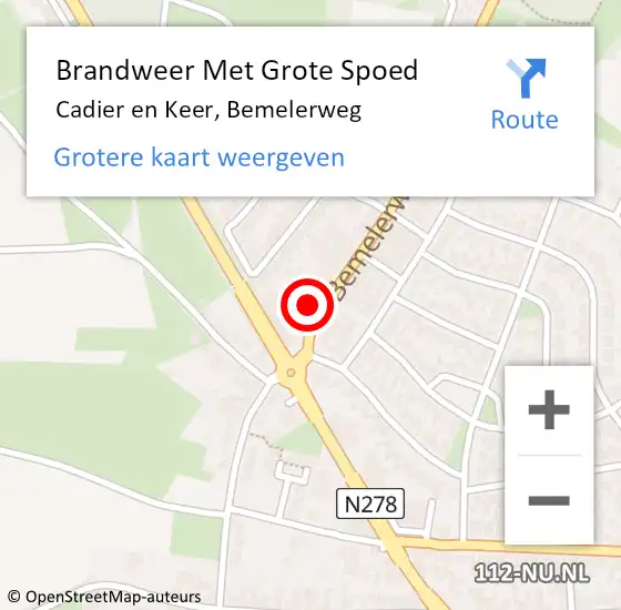 Locatie op kaart van de 112 melding: Brandweer Met Grote Spoed Naar Cadier en Keer, Bemelerweg op 26 augustus 2024 13:04