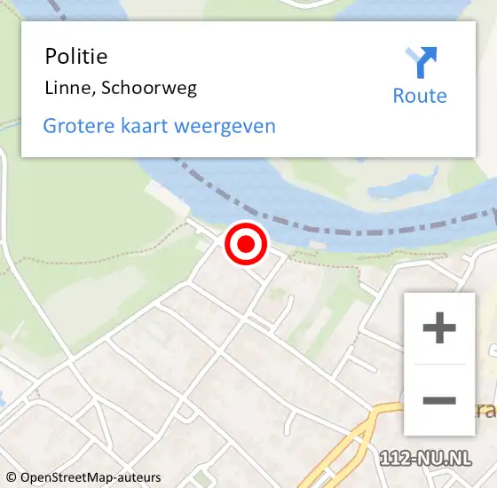 Locatie op kaart van de 112 melding: Politie Linne, Schoorweg op 27 augustus 2024 14:38