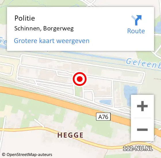 Locatie op kaart van de 112 melding: Politie Schinnen, Borgerweg op 28 augustus 2024 19:44