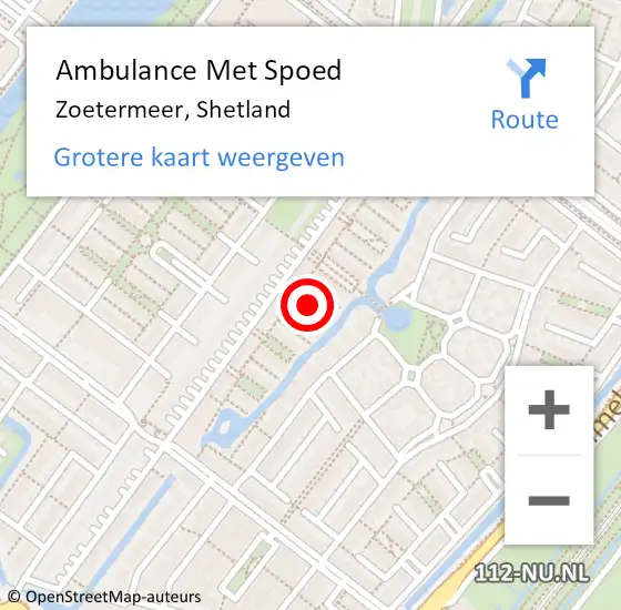 Locatie op kaart van de 112 melding: Ambulance Met Spoed Naar Zoetermeer, Shetland op 29 augustus 2024 18:25