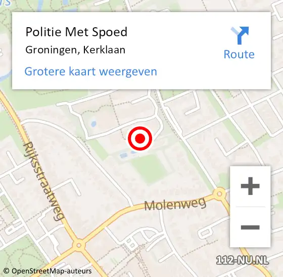 Locatie op kaart van de 112 melding: Politie Met Spoed Naar Groningen, Kerklaan op 30 augustus 2024 14:21