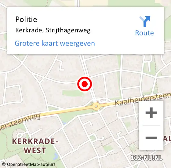 Locatie op kaart van de 112 melding: Politie Kerkrade, Strijthagenweg op 30 augustus 2024 18:15