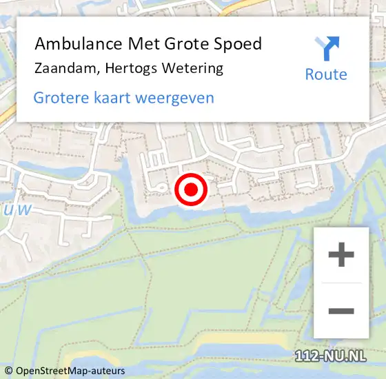 Locatie op kaart van de 112 melding: Ambulance Met Grote Spoed Naar Zaandam, Hertogs Wetering op 31 augustus 2024 04:33