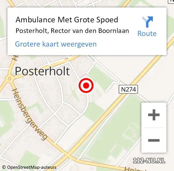 Locatie op kaart van de 112 melding: Ambulance Met Grote Spoed Naar Posterholt, Rector van den Boornlaan op 31 augustus 2024 08:00