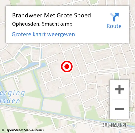 Locatie op kaart van de 112 melding: Brandweer Met Grote Spoed Naar Opheusden, Smachtkamp op 18 oktober 2013 01:31