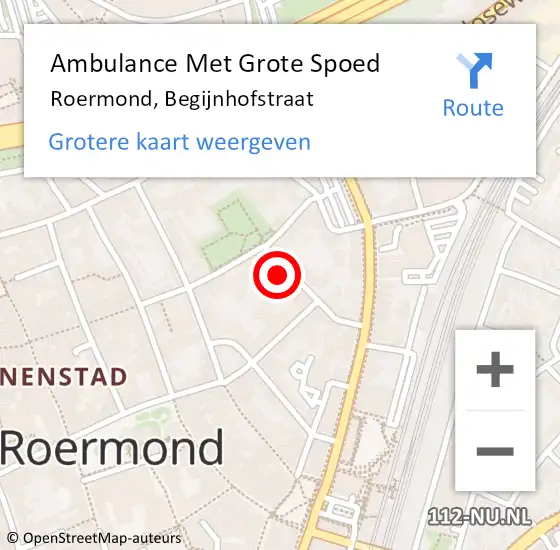 Locatie op kaart van de 112 melding: Ambulance Met Grote Spoed Naar Roermond, Begijnhofstraat op 31 augustus 2024 22:43