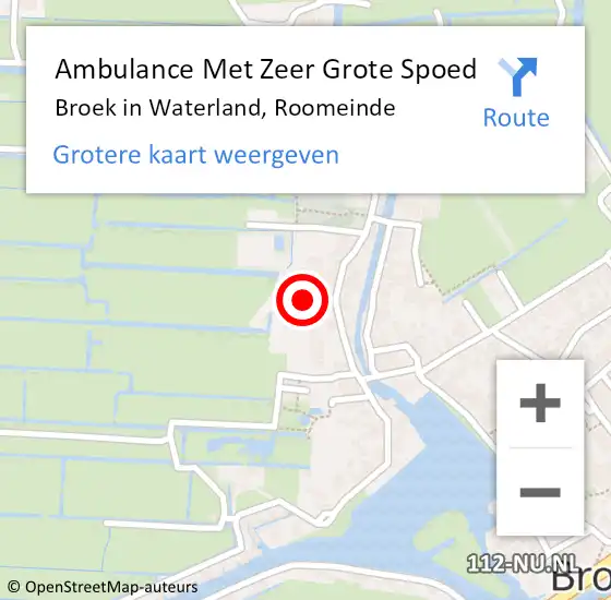 Locatie op kaart van de 112 melding: Ambulance Met Zeer Grote Spoed Naar Broek in Waterland, Roomeinde op 1 september 2024 01:20