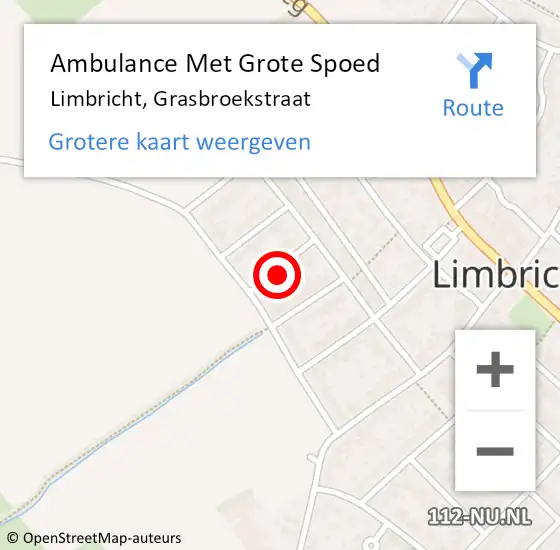 Locatie op kaart van de 112 melding: Ambulance Met Grote Spoed Naar Limbricht, Grasbroekstraat op 18 oktober 2014 22:17