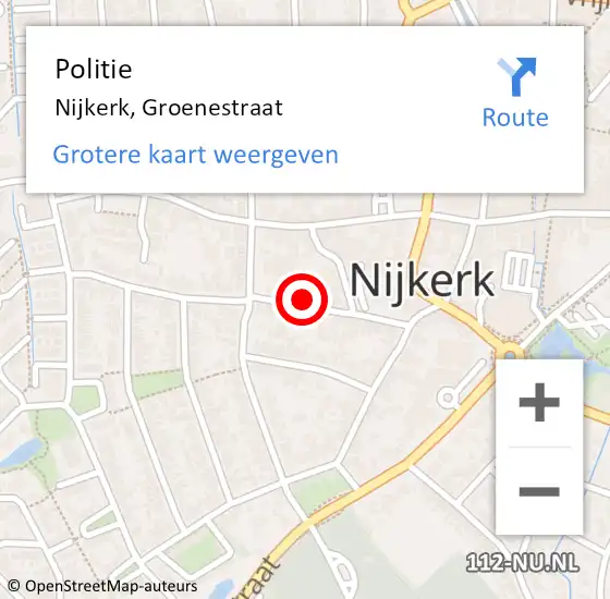 Locatie op kaart van de 112 melding: Politie Nijkerk, Groenestraat op 4 september 2024 16:05