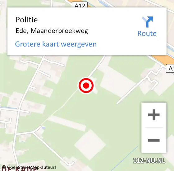 Locatie op kaart van de 112 melding: Politie Ede, Maanderbroekweg op 4 september 2024 22:11