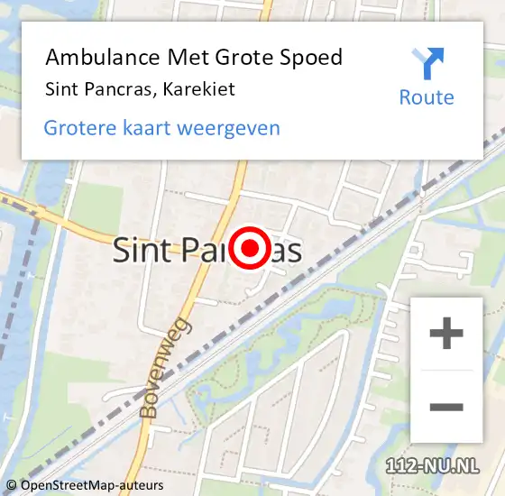 Locatie op kaart van de 112 melding: Ambulance Met Grote Spoed Naar Sint Pancras, Karekiet op 18 oktober 2014 23:35