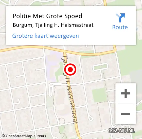 Locatie op kaart van de 112 melding: Politie Met Grote Spoed Naar Burgum, Tjalling H. Haismastraat op 5 september 2024 13:23