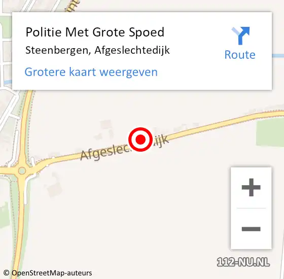 Locatie op kaart van de 112 melding: Politie Met Grote Spoed Naar Steenbergen, Afgeslechtedijk op 5 september 2024 16:30