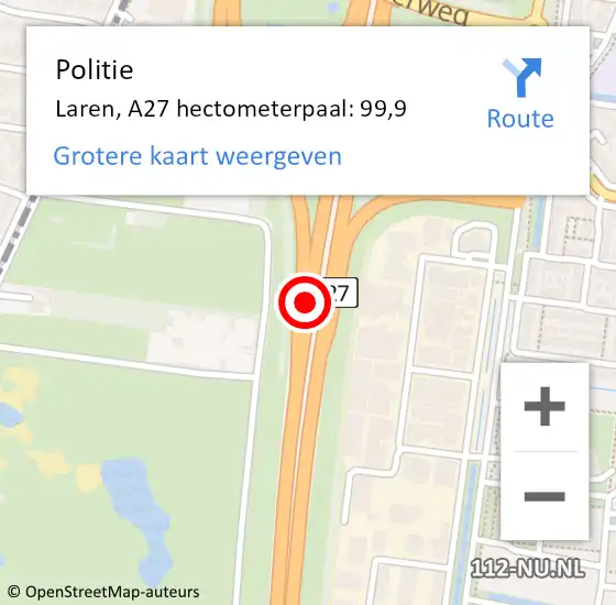 Locatie op kaart van de 112 melding: Politie Laren, A27 hectometerpaal: 99,9 op 5 september 2024 16:52