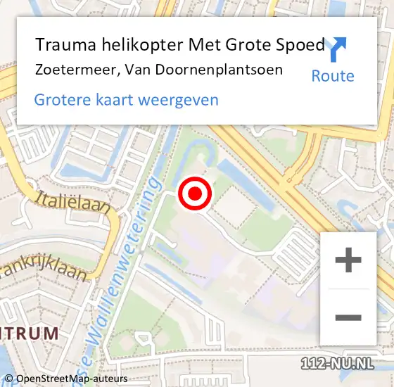 Locatie op kaart van de 112 melding: Trauma helikopter Met Grote Spoed Naar Zoetermeer, Van Doornenplantsoen op 5 september 2024 17:35