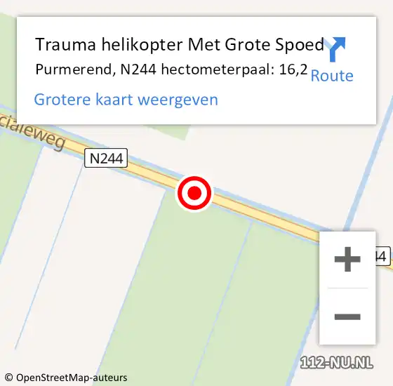 Locatie op kaart van de 112 melding: Trauma helikopter Met Grote Spoed Naar Purmerend, N244 hectometerpaal: 16,2 op 6 september 2024 17:06