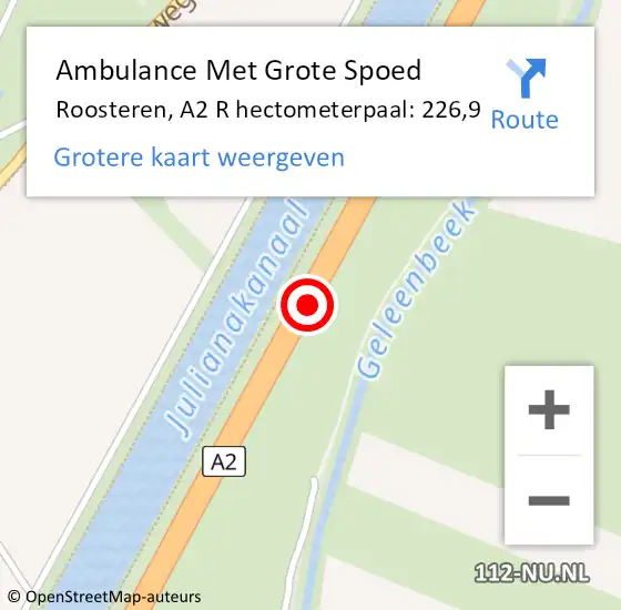 Locatie op kaart van de 112 melding: Ambulance Met Grote Spoed Naar Roosteren, A2 R hectometerpaal: 226,9 op 19 oktober 2014 11:17