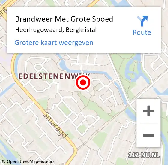 Locatie op kaart van de 112 melding: Brandweer Met Grote Spoed Naar Heerhugowaard, Bergkristal op 8 september 2024 02:05