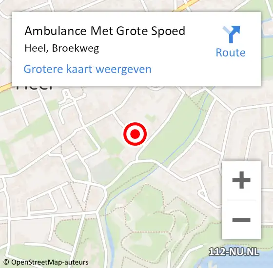 Locatie op kaart van de 112 melding: Ambulance Met Grote Spoed Naar Heel, Broekweg op 8 september 2024 13:34