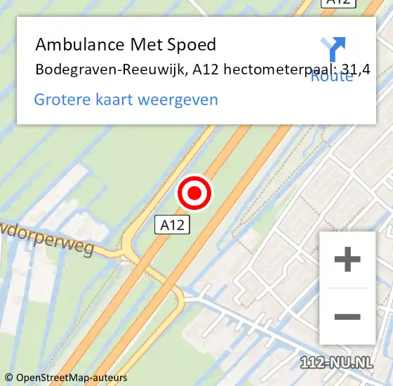 Locatie op kaart van de 112 melding: Ambulance Met Spoed Naar Bodegraven-Reeuwijk, A12 hectometerpaal: 31,4 op 8 september 2024 20:27