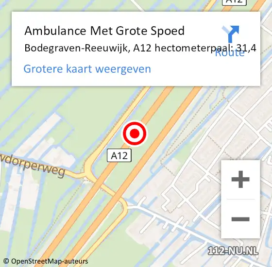 Locatie op kaart van de 112 melding: Ambulance Met Grote Spoed Naar Bodegraven-Reeuwijk, A12 hectometerpaal: 31,4 op 8 september 2024 20:28