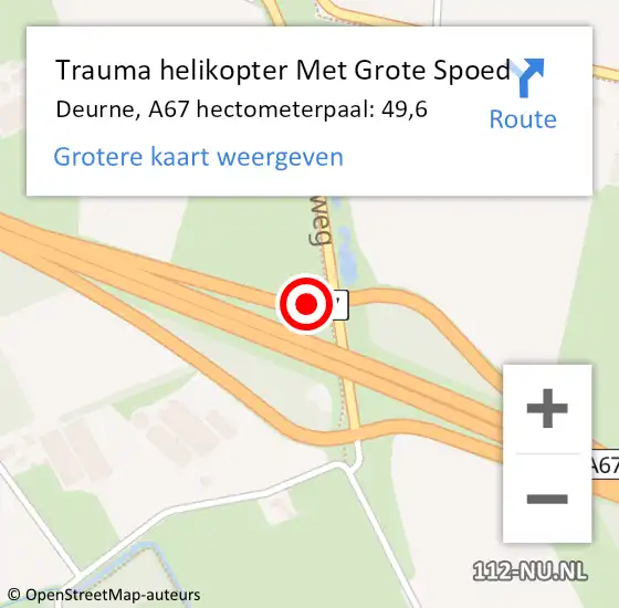 Locatie op kaart van de 112 melding: Trauma helikopter Met Grote Spoed Naar Deurne, A67 hectometerpaal: 49,6 op 8 september 2024 21:28