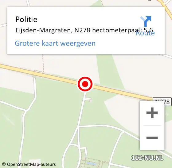 Locatie op kaart van de 112 melding: Politie Eijsden-Margraten, N278 hectometerpaal: 5,6 op 9 september 2024 15:27