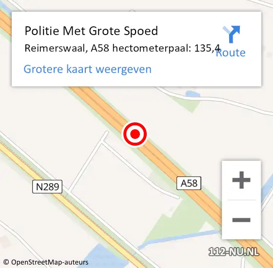 Locatie op kaart van de 112 melding: Politie Met Grote Spoed Naar Reimerswaal, A58 hectometerpaal: 135,4 op 10 september 2024 08:04