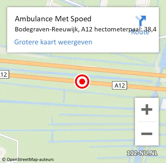 Locatie op kaart van de 112 melding: Ambulance Met Spoed Naar Bodegraven-Reeuwijk, A12 hectometerpaal: 38,4 op 10 september 2024 10:27